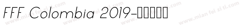 FFF Colombia 2019字体转换